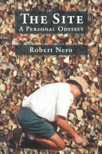Imagen de archivo de The Site: A Personal Odyssey a la venta por Pistil Books Online, IOBA