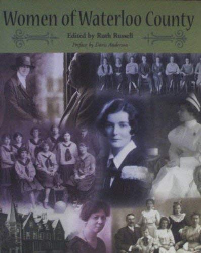 Imagen de archivo de Women of Waterloo County a la venta por High Park Books