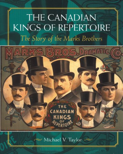 9781896219769: The Canadian Kings of Repertoire: The Story of the Marks Brothers