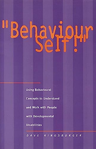 Stock image for Behaviour Self! for sale by Zoom Books Company