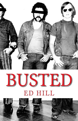 Stock image for Ed Hill: Busted for sale by GF Books, Inc.