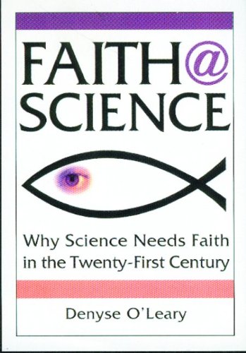 9781896239835: Faith@Science: Why Science Needs Faith in the Twenty-First Century