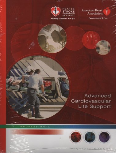 9781896242828: Advanced Cardiovascular Life Support: Provider Manual (Professional) by Heart & Stroke Foundation of Canada (2006) Paperback