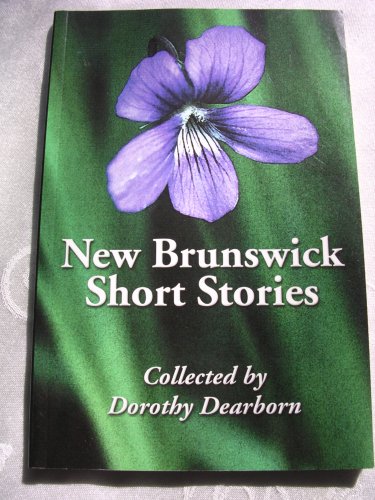 9781896270296: New Brunswick Short Stories