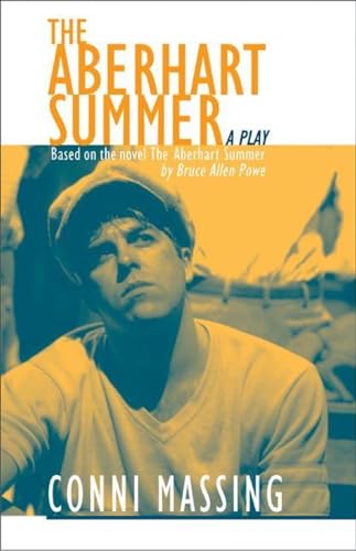 The Aberhart Summer (Prairie Play Series: 17)