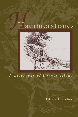 Beispielbild fr Hammerstone : A Biography of Hornby Island zum Verkauf von RareNonFiction, IOBA