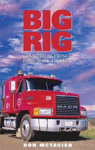 9781896300542: Big Rig: Comic Tales From a Long Haul Trucker