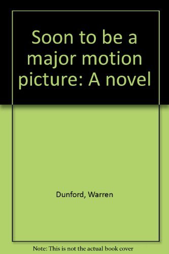 9781896332062: Soon to be a major motion picture: A novel