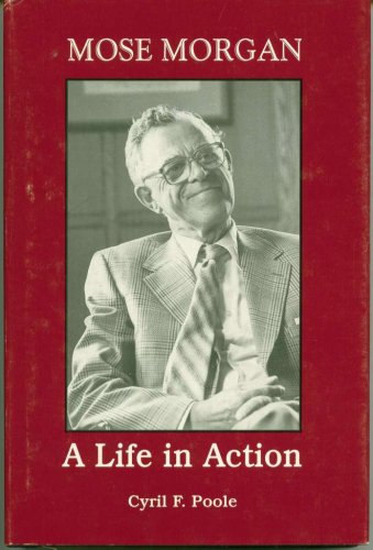 Stock image for Mose Morgan: A Life in Action for sale by HPB-Red