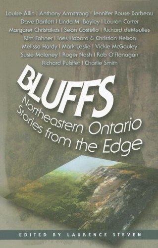 Imagen de archivo de Bluffs: Northeastern Ontario Stories from the Edge a la venta por R Bookmark