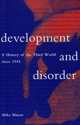 Stock image for Development and Disorder A History of the Third World since 1945 for sale by Olmstead Books