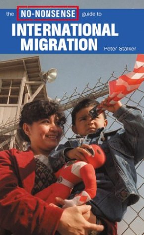 Stock image for The No-Nonsense Guide to International Migration for sale by Better World Books