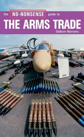 Stock image for The No-Nonsense Guide to the Arms Trade for sale by HPB-Ruby