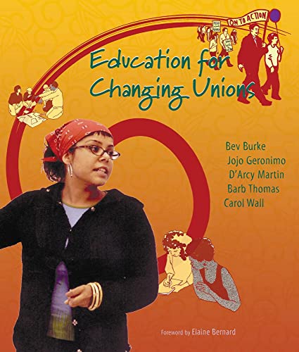9781896357614: Education For Changing Unions