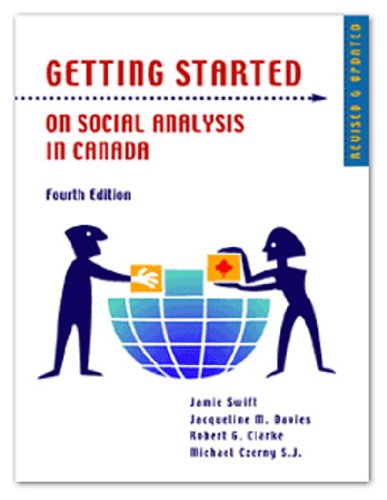 Beispielbild fr Getting Started on Social Analysis in Canada, Fourth Edition zum Verkauf von Better World Books