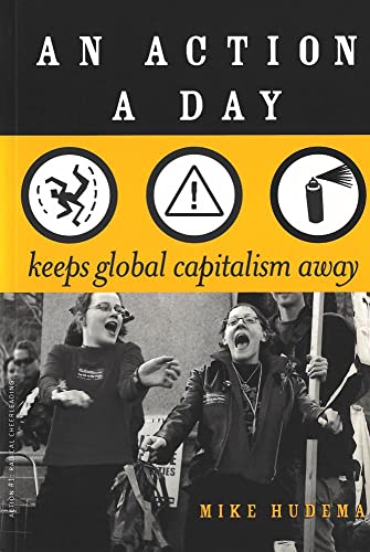 Imagen de archivo de An Action A Day: Keeps Global Capitalism Away a la venta por Wonder Book