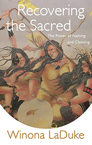 9781896357959: Recovering the Sacred: The Power of Naming and Claiming
