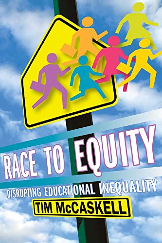 9781896357966: Race to Equity: Disrupting Educational Inequality