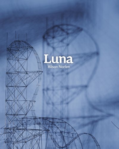 Stock image for Alison Norlen: Luna for sale by Books From California