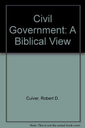 Beispielbild fr Civil Government: A Biblical View zum Verkauf von austin books and more