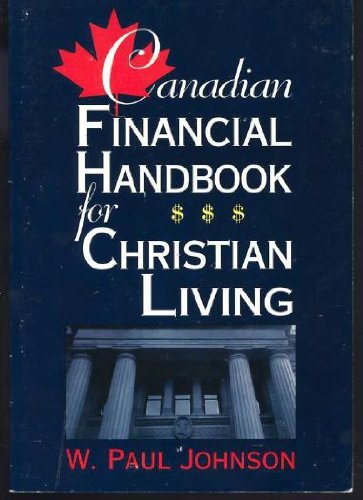 Beispielbild fr Canadian Financial Handbook for Christian Living zum Verkauf von ThriftBooks-Dallas