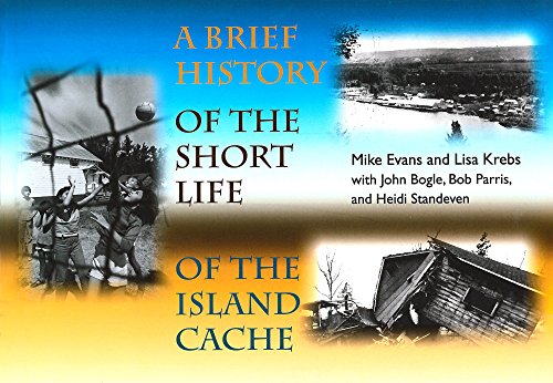 Stock image for A Brief History of the Short Life of the Island Cache (Solstice Series (Inactive)) for sale by Rainy Day Books