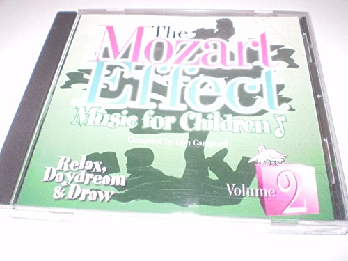 Stock image for Relax, Daydream and Draw with CD (Audio): 2 (Mozart Effect Music for Children) for sale by SecondSale