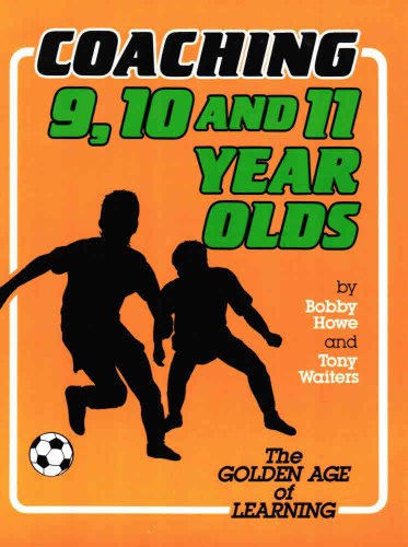 Stock image for Coaching 9, 10 and 11 Year Olds for sale by Wonder Book