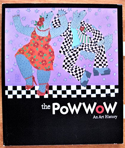 The Powwow; An Art History
