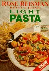 Stock image for Rose Reisman Brings Home Light Pasta for sale by More Than Words