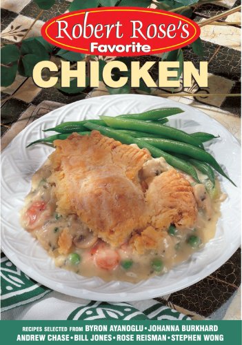 Stock image for Chicken (Robert Rose's Favorite) for sale by Wonder Book