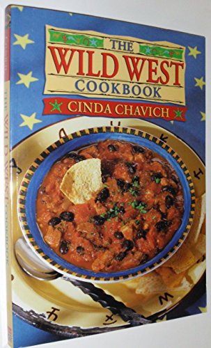 Beispielbild fr The Wild West Cookbook zum Verkauf von Wonder Book