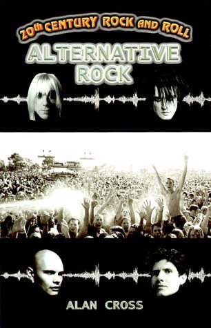 Beispielbild fr 20th Century Rock & Roll: Alternative Rock zum Verkauf von HPB-Ruby