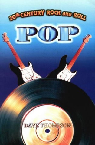 Stock image for Pop Rock (20th Century Rock & Roll) (20th Century Rock and Roll) for sale by WorldofBooks