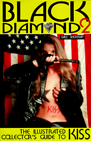 9781896522364: Black Diamond 2: The Illustrated Collector's Guide to KISS