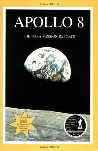 Apollo 8: The NASA Mission Reports (Apogee Books Space Series)