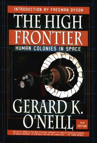 9781896522678: The High Frontier: Human Colonies in Space