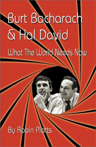 Stock image for Burt Bacharach & Hal David: What the World Needs Now for sale by HPB-Diamond