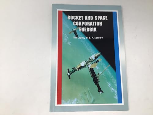 Beispielbild fr Rocket And Space Corporation Energia: Apogee Books Space Series 17 zum Verkauf von The Maryland Book Bank