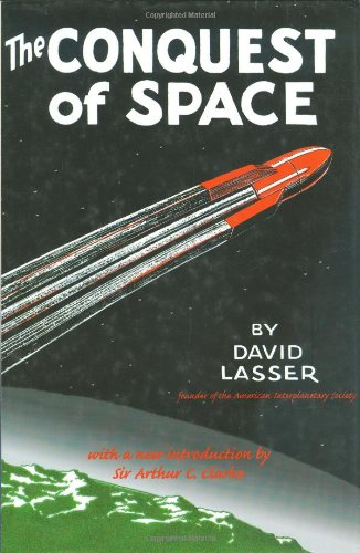 Stock image for The Conquest of Space: Apogee Books Space Series 27 for sale by Books of the Smoky Mountains