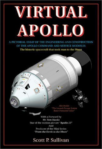 Beispielbild fr Virtual Apollo: A Pictorial Essay of the Engineering and Construction of the Apollo Command and Service Modules: Apogee Books Space Se zum Verkauf von ThriftBooks-Dallas