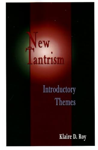 Stock image for New Tantrism: Introductory Themes for sale by THE SAINT BOOKSTORE