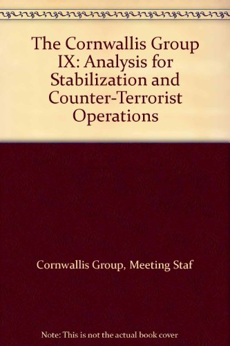 Stock image for The Cornwallis Group IX: Analysis for Stabilization and Counter-Terrorist Operations for sale by Bookmonger.Ltd