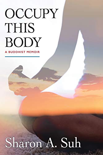 9781896559506: Occupy This Body: A Buddhist Memoir
