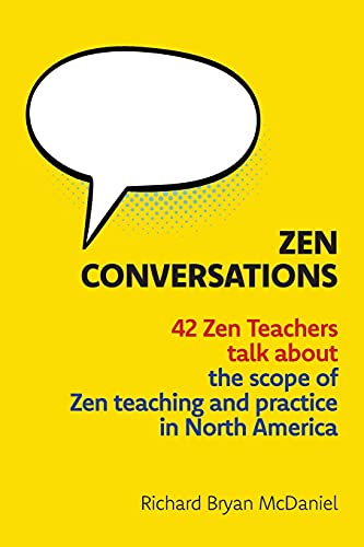 Imagen de archivo de Zen Conversations: The Scope of Zen Teaching and Practice in North America a la venta por ThriftBooks-Atlanta