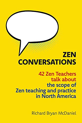 9781896559742: Zen Conversations: The Scope of Zen Teaching and Practice in North America