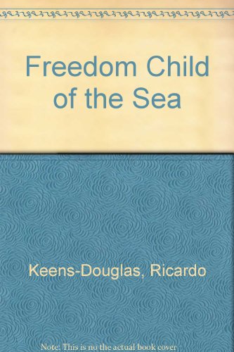 Imagen de archivo de Freedom Child of the Sea a la venta por Harry Righton