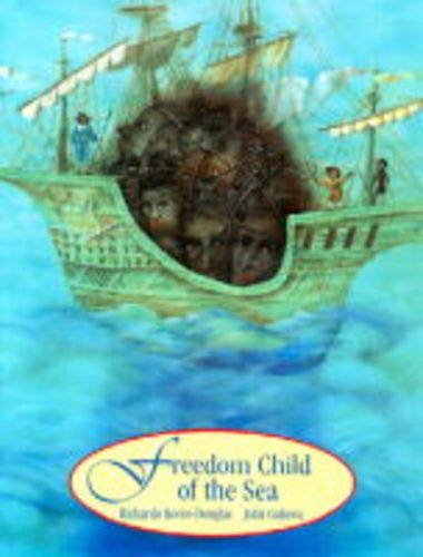 Imagen de archivo de Freedom Child of the Sea a la venta por AwesomeBooks