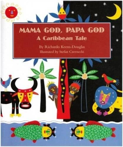Imagen de archivo de Mama God, Papa God: A Caribbean Tale a la venta por Book Deals