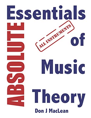 Beispielbild fr Absolute Essentials of Music Theory: All Instruments zum Verkauf von Lucky's Textbooks
